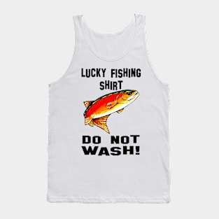 Lucky Fishing Shirt Do Not Wash Yellowstone Cutthroat Trout Char Fish Fishing Fly Gift Idea Father Dad Husband Rocky Mountain Jackie Carpenter Tank Top